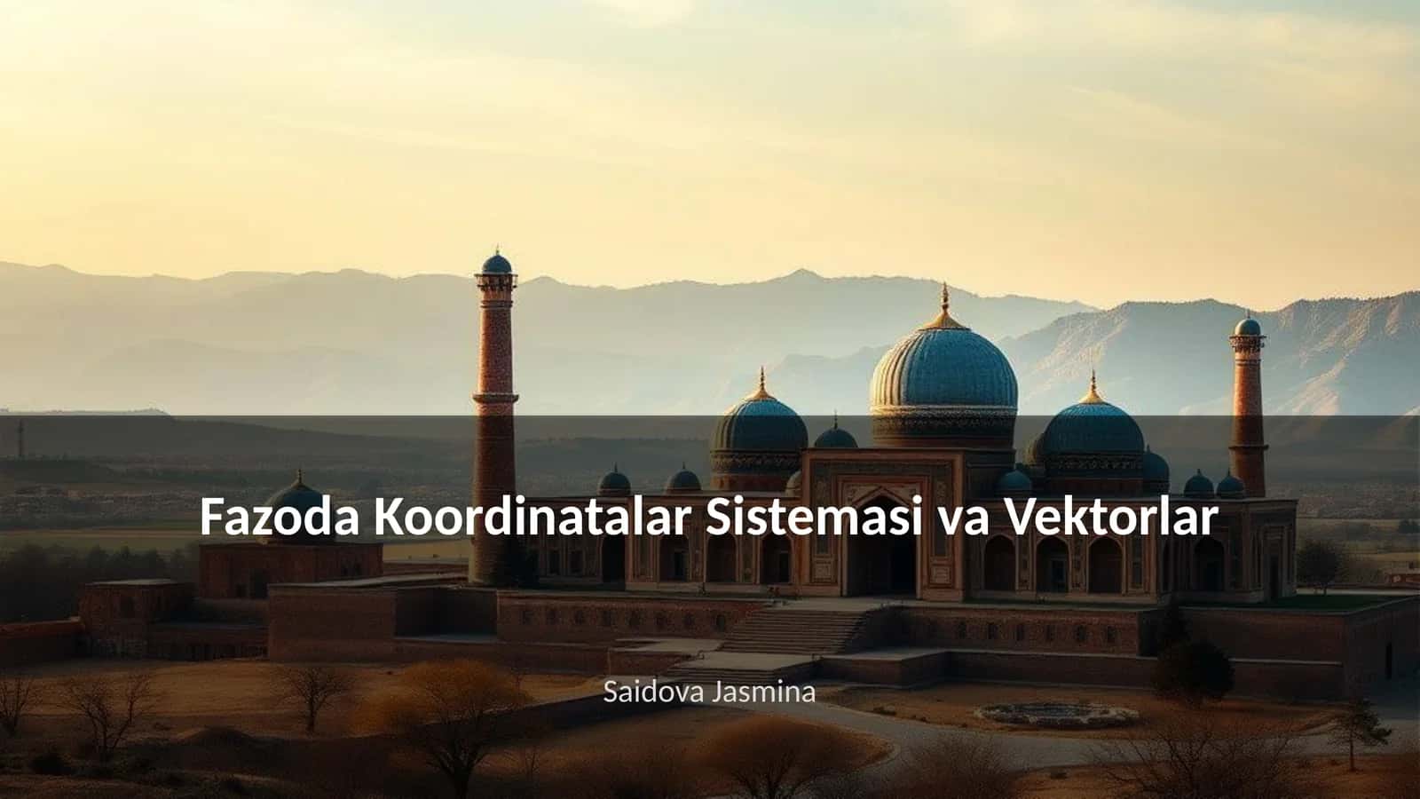 Fazoda Koordinatalar Sistemasi va Vektorlar 1