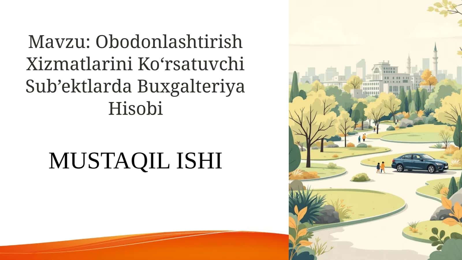 Obodonlashtirish Xizmatlarini Ko‘rsatuvchi Sub’ektlarda Buxgalteriya Hisobi 1