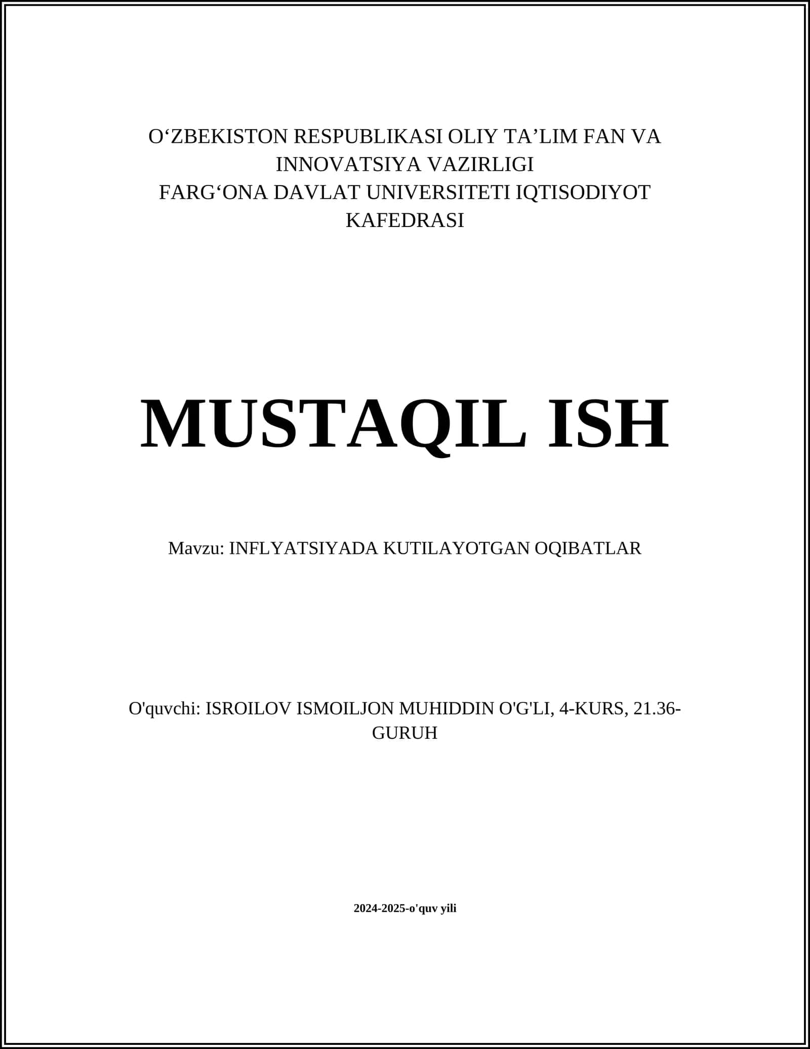 MUSTAQIL ISH Mavzu: INFLYATSIYADA KUTILAYOTGAN OQIBATLAR 1