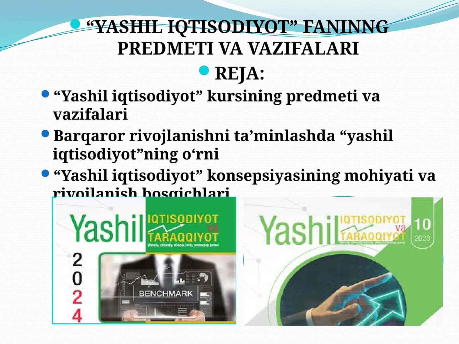 Yashil iqtisodiyot faninng predmeti va vazifalari 1