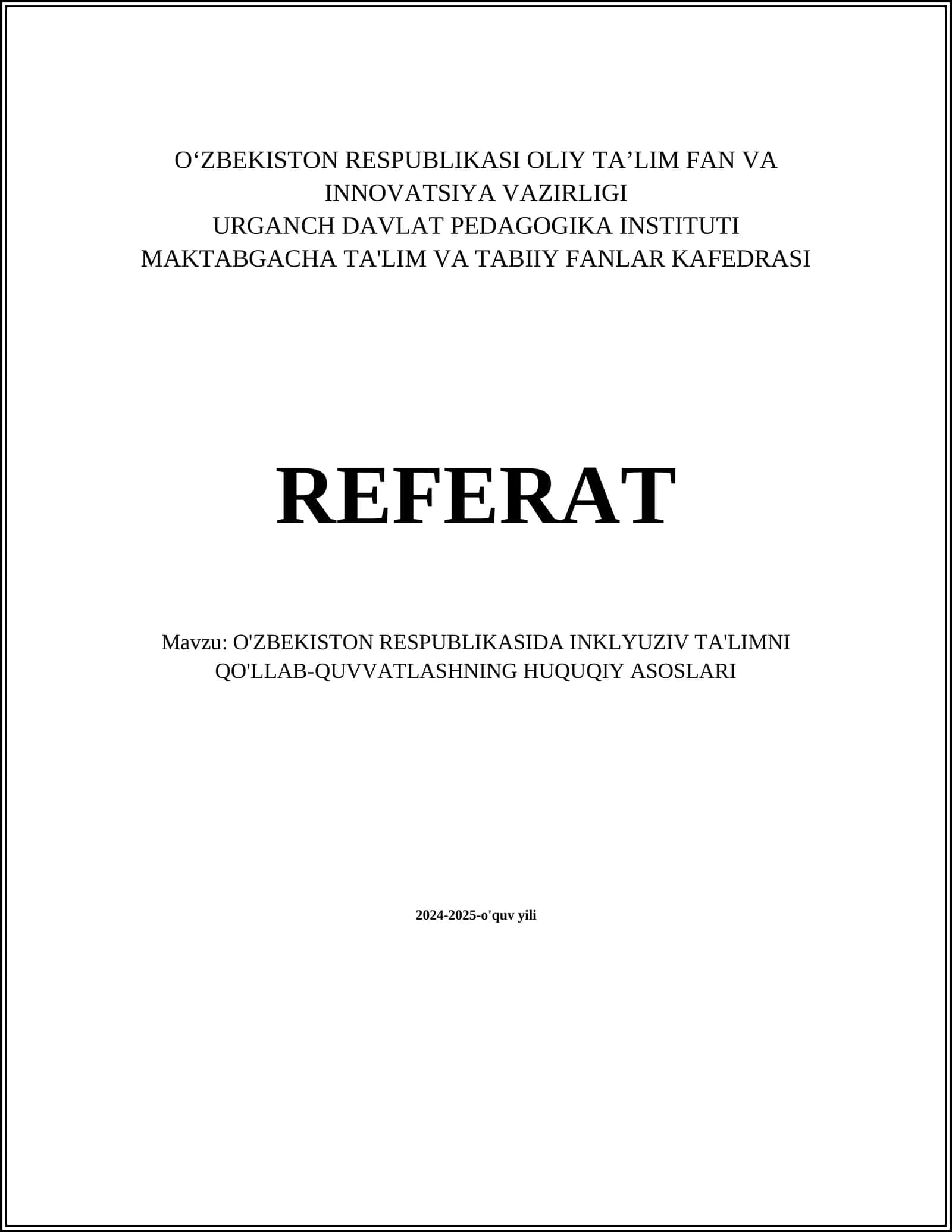 O'ZBEKISTON RESPUBLIKASIDA INKLYUZIV TA'LIMNI QO'LLAB-QUVVATLASHNING HUQUQIY ASOSLARI 1