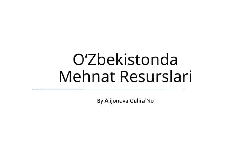 OʻZbekistonda Mehnat Resurslari 1