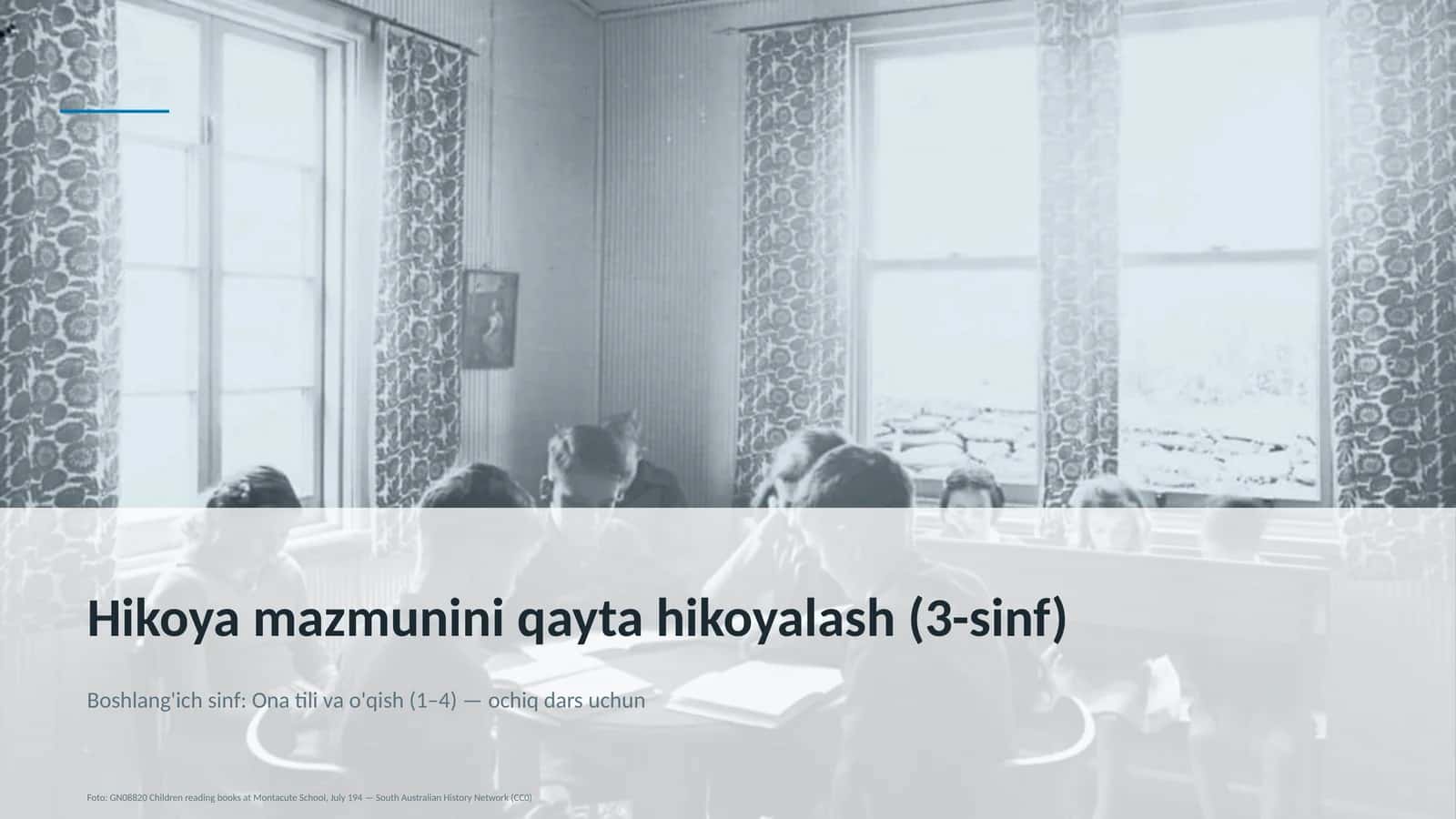 Hikoya mazmunini qayta hikoyalash (3-sinf) 1