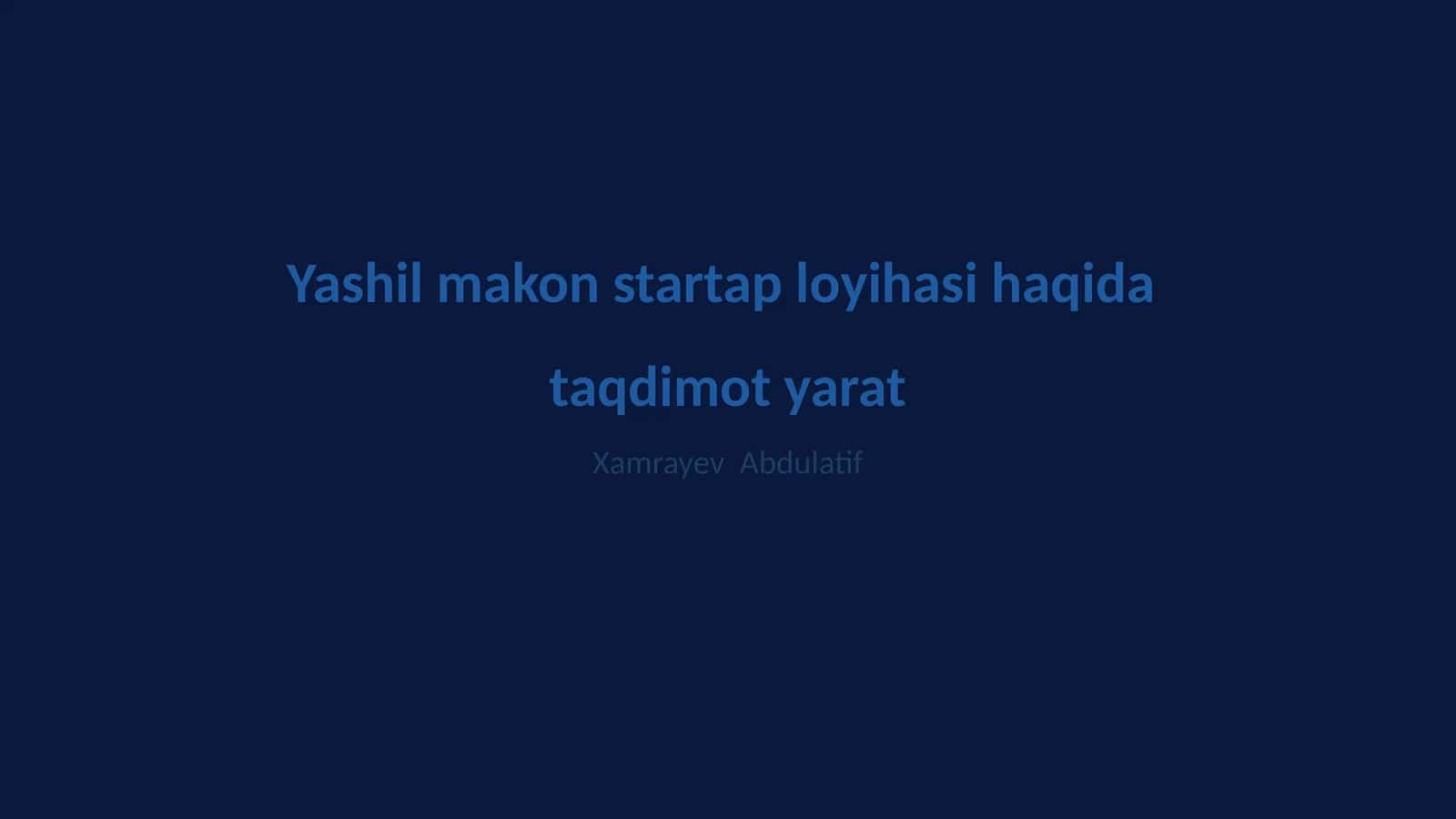 Yashil makon startap loyihasi 1