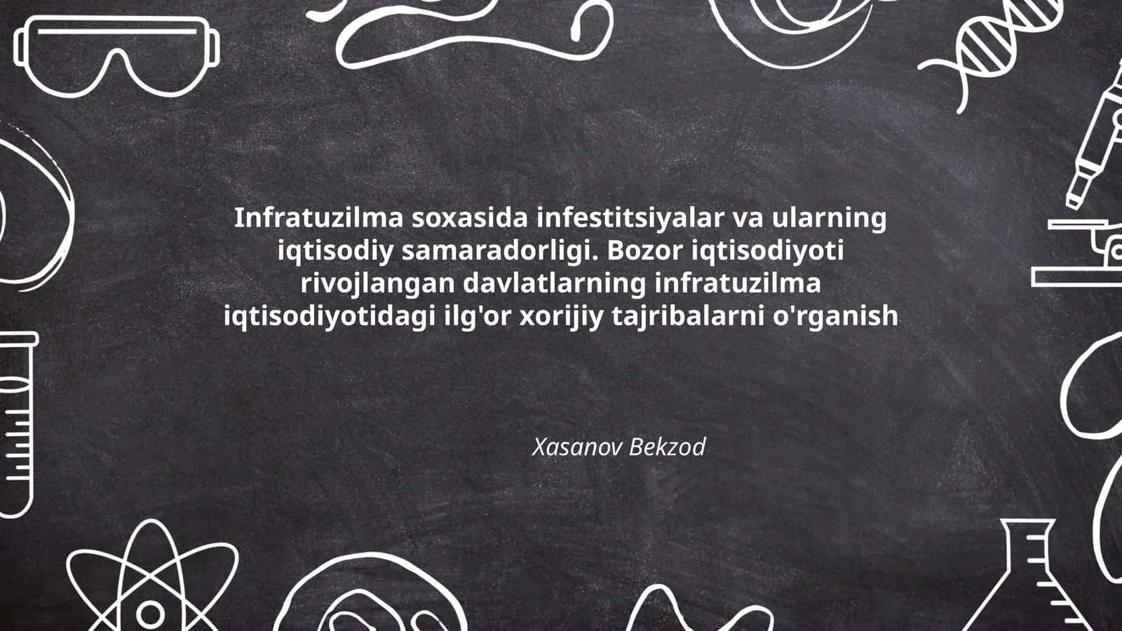 Infratuzilma soxasida infestitsiyalar va ularning iqtisodiy samaradorligi 1