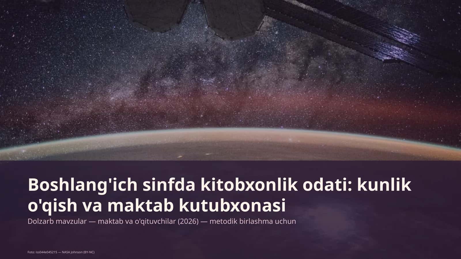 Boshlang'ich sinfda kitobxonlik odati: kunlik o'qish va maktab kutubxonasi 1