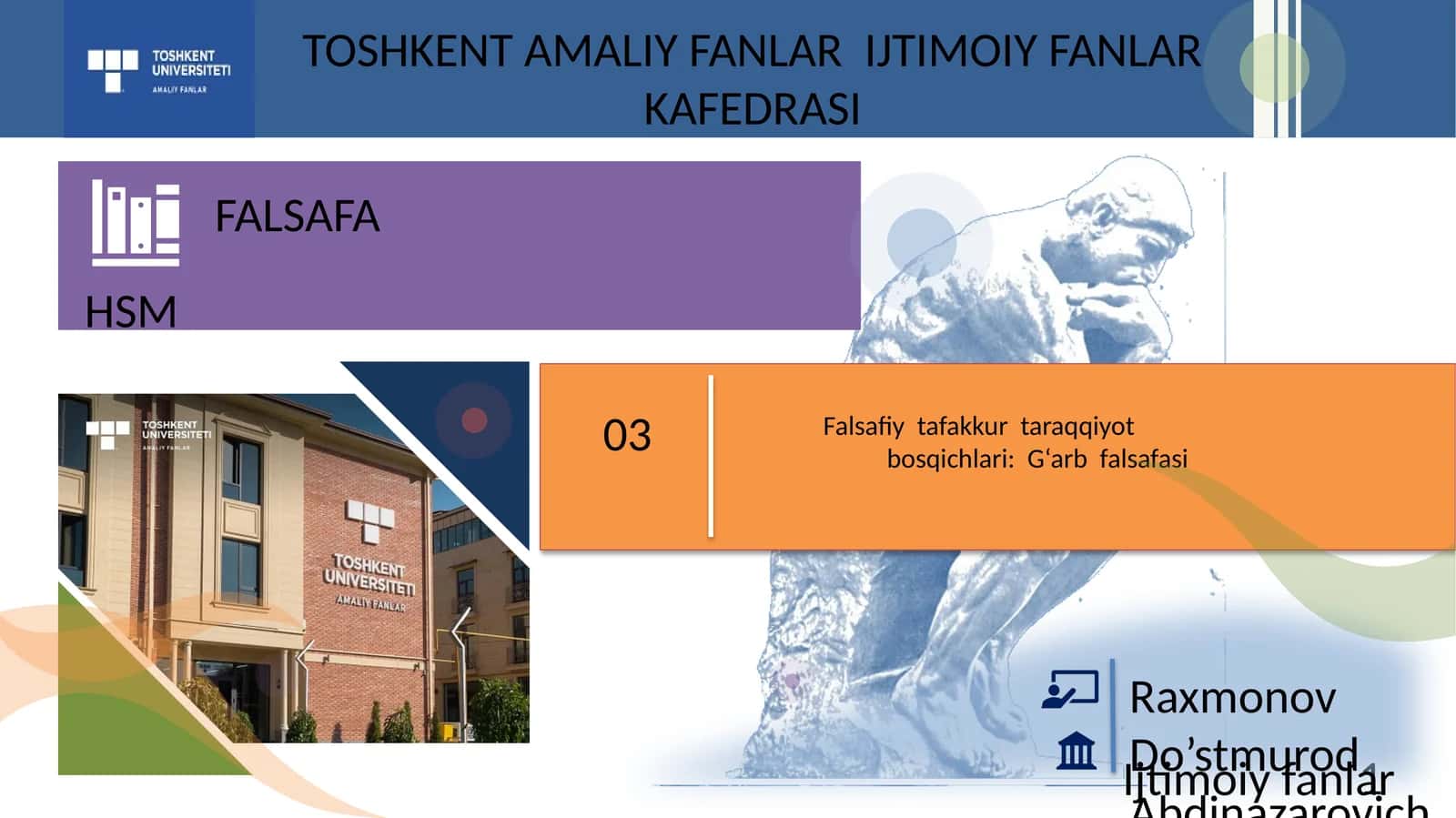 Falsafiy tafakkur taraqqiyot bosqichlari: G‘arb falsafasi 1