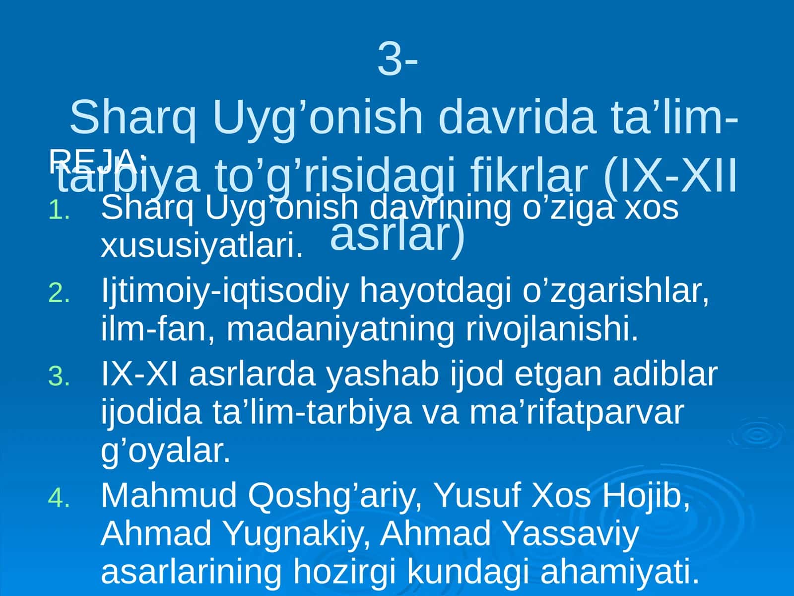 3-Sharq Uyg’onish davrida ta’lim-tarbiya to’g’risidagi fikrlar (IX-XII asrlar) 1
