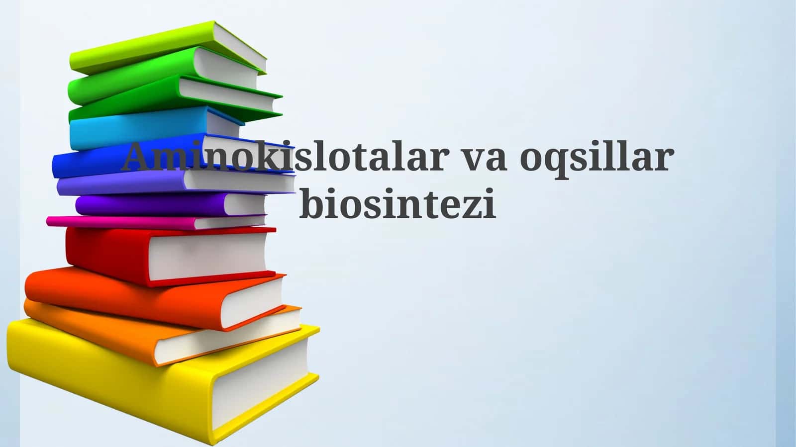 Aminokislotalarvaoqsillarbiosintezi 1