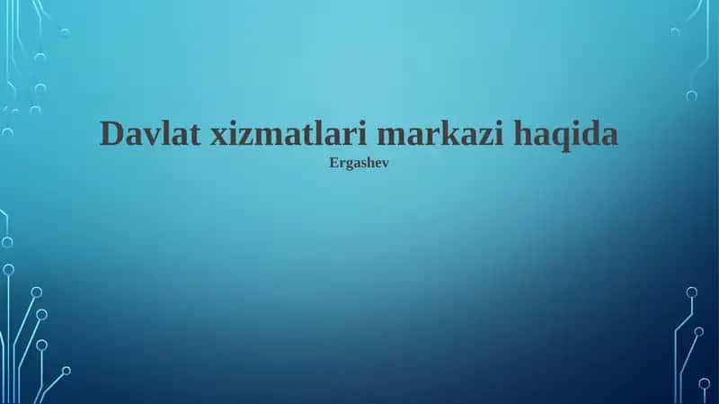 Davlat xizmatlari markazi haqida 1