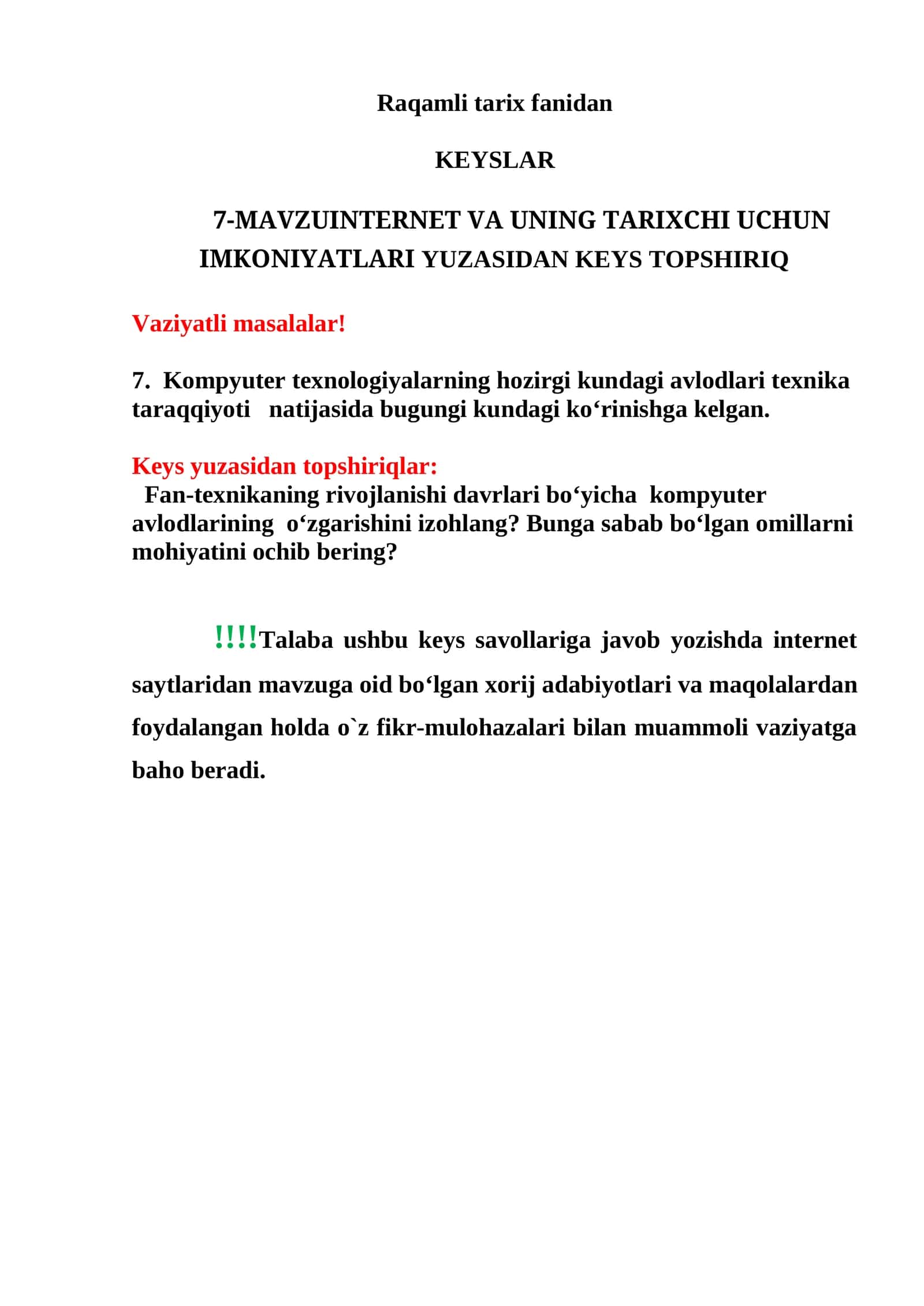 7-MAVZU INTERNET VA UNING TARIXCHI UCHUN IMKONIYATLARI YUZASIDAN KEYS TOPSHIRIQ 1