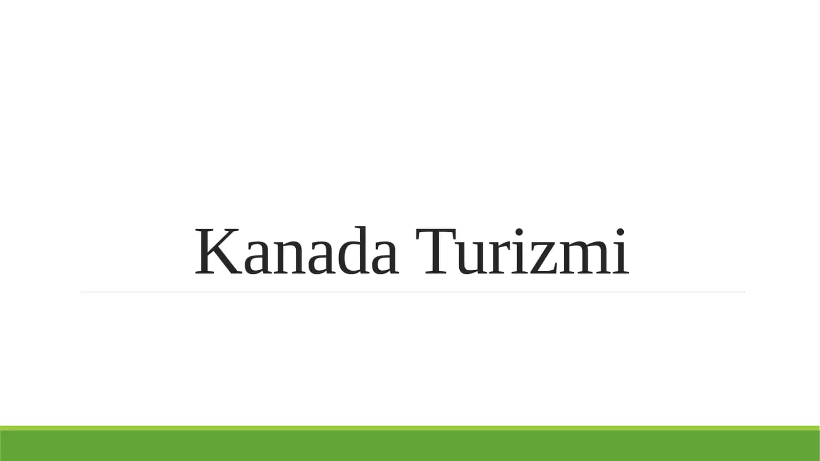 Kanada Turizmi 1