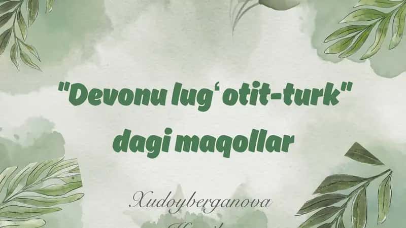 "Devonu lugʻotit-turk" dagi maqollar 1
