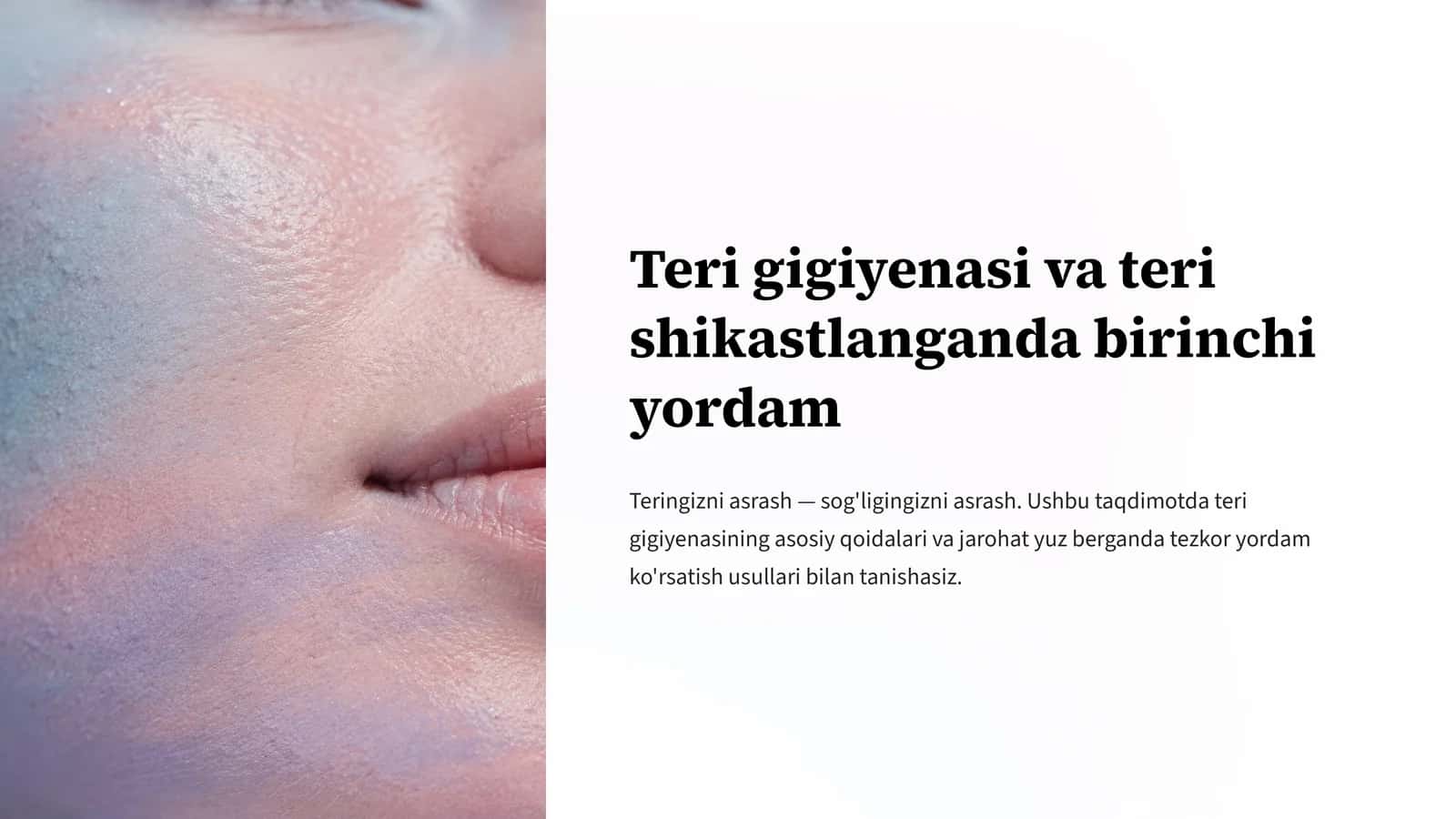 Teri gigiyenasi va teri shikastlanganda birinchi yordam 1