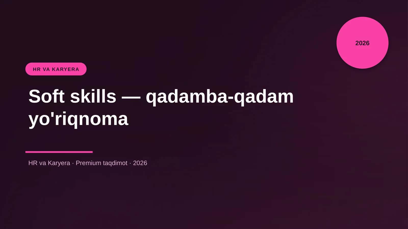 Soft skills — qadamba-qadam yo'riqnoma 1