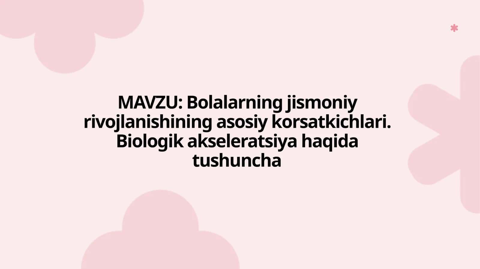 Bolalarning jismoniy rivojlanishi 1