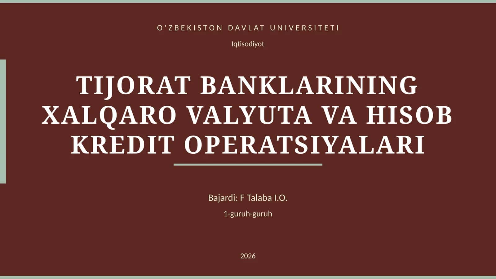 TIJORAT BANKLARINING XALQARO VALYUTA VA HISOB KREDIT OPERATSIYALARI 1