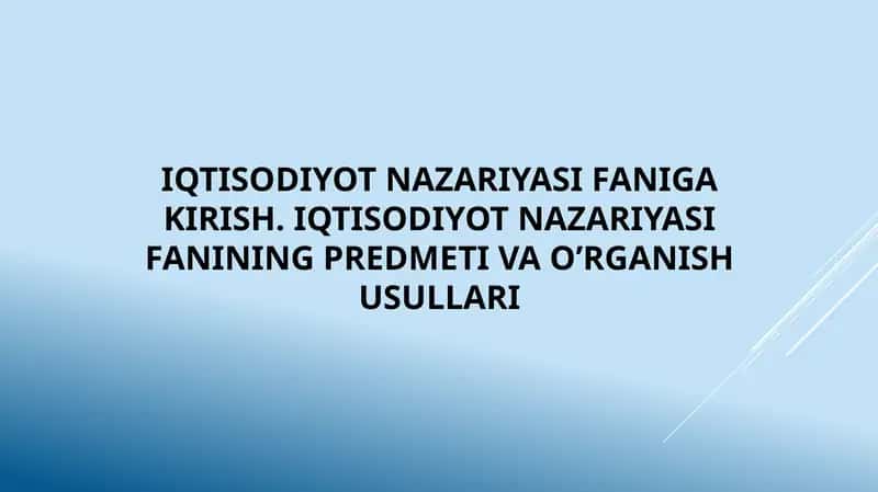 Iqtisodiyot Nazariyasi Fani 1
