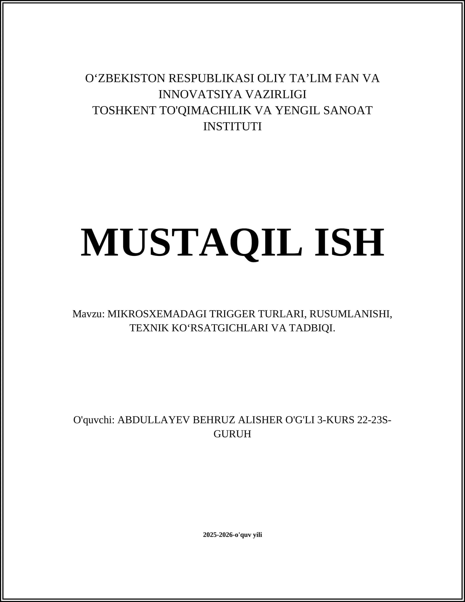 MIKROSXEMADAGI TRIGGER TURLARI, RUSUMLANISHI, TEXNIK KO‘RSATGICHLARI VA TADBIQI 1