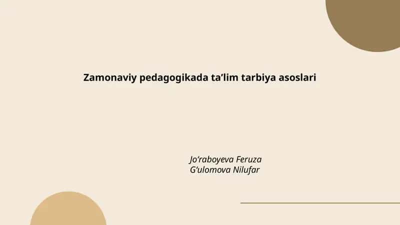 Zamonaviy pedagogikada ta'lim tarbiya asoslari 1
