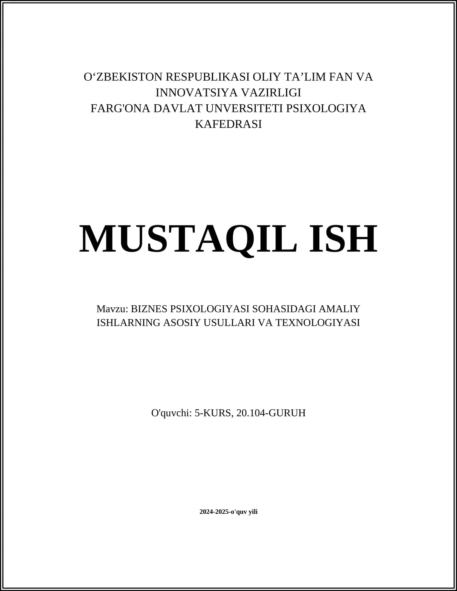 BIZNES PSIXOLOGIYASI SOHASIDAGI AMALIY ISHLARNING ASOSIY USULLARI VA TEXNOLOGIYASI 1