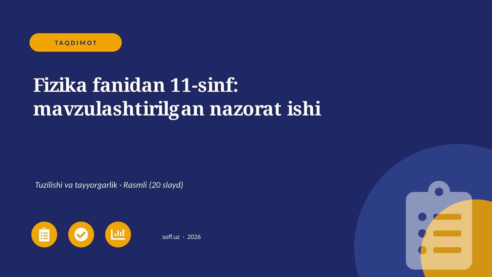 Fizika fanidan 11-sinf: mavzulashtirilgan nazorat ishi 1