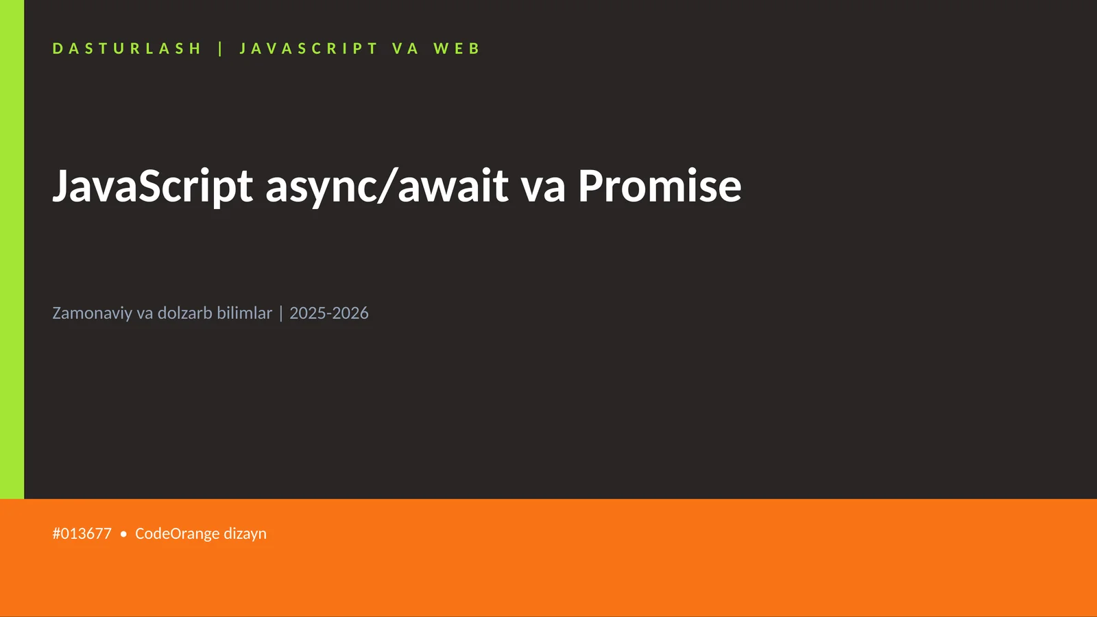 JavaScript async/await va Promise 1