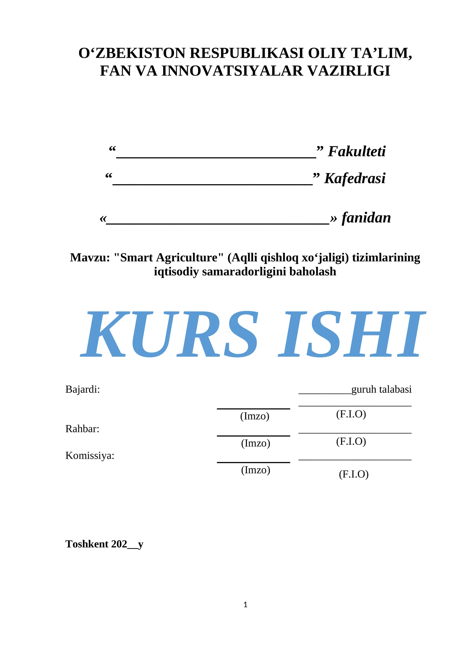 "Smart Agriculture" (Aqlli qishloq xo‘jaligi) tizimlarining iqtisodiy samaradorligini baholash 1