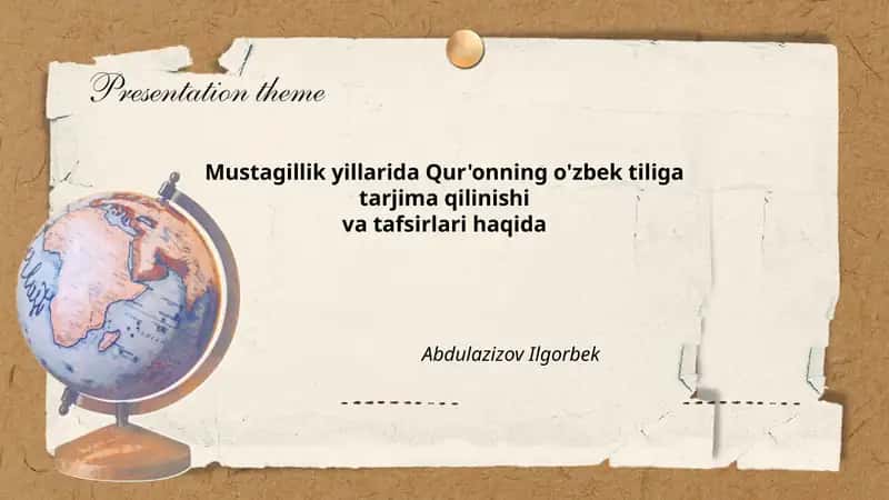 Qur'onning o'zbek tiliga tarjima qilinishi va tafsirlari haqida 1