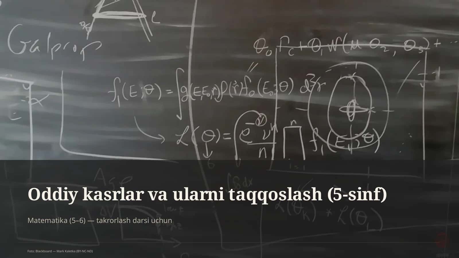 Oddiy kasrlar va ularni taqqoslash (5-sinf) 1