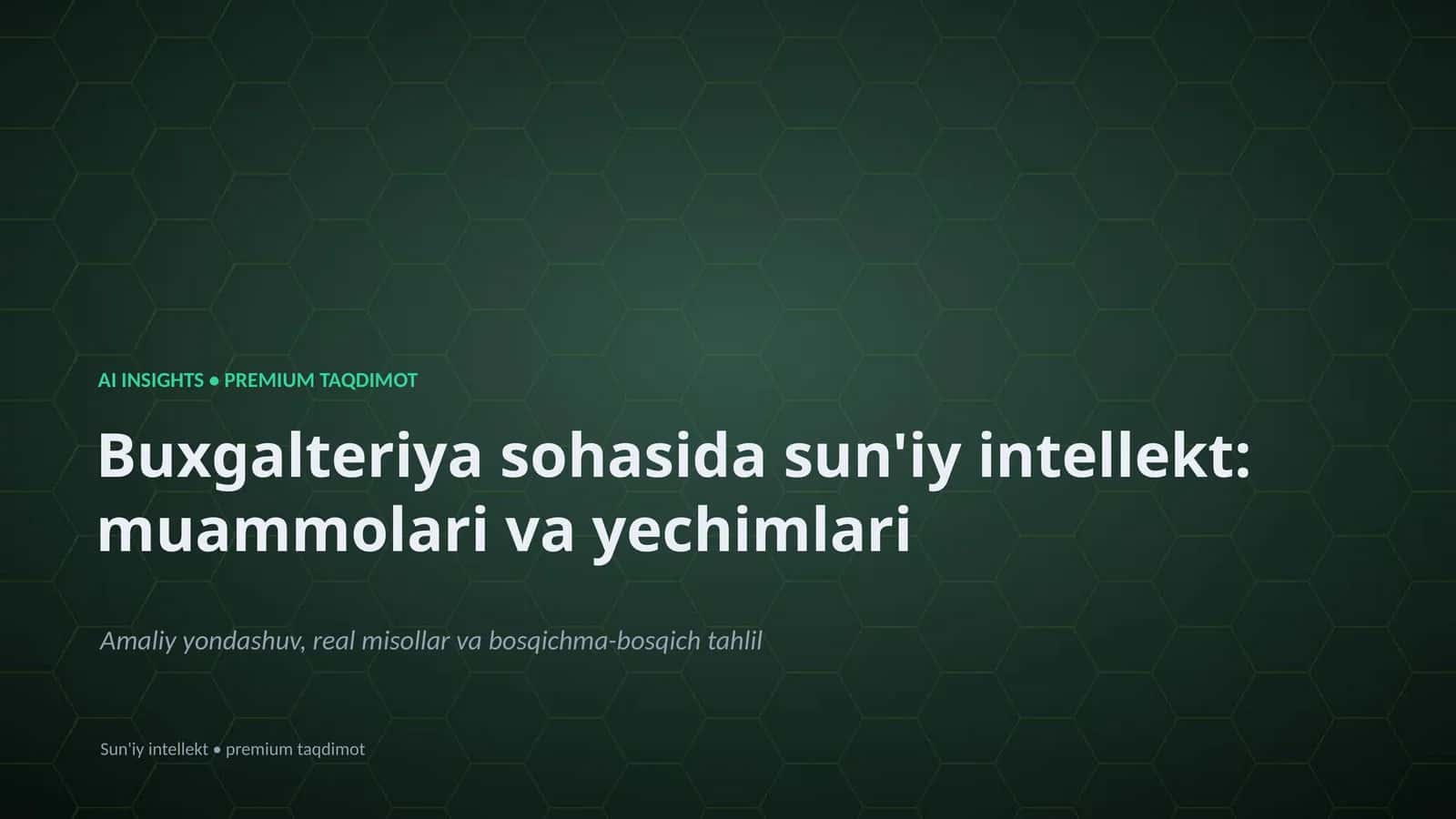 Buxgalteriya sohasida sun'iy intellekt: muammolari va yechimlari 1