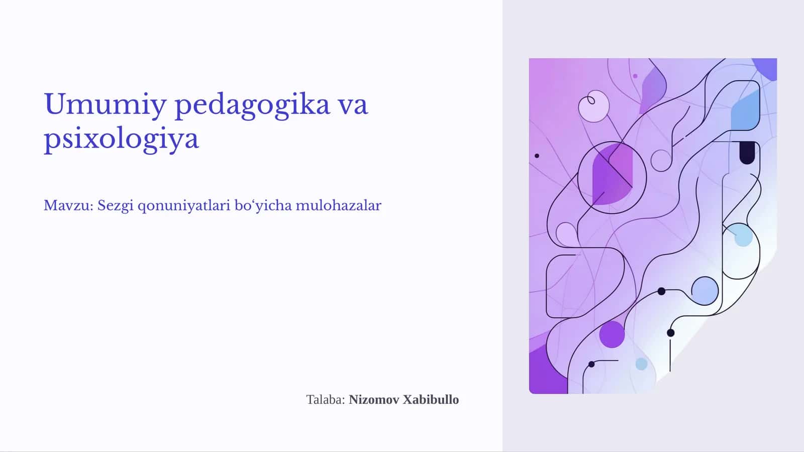 Sezgi qonuniyatlari bo‘yicha mulohazalar 1