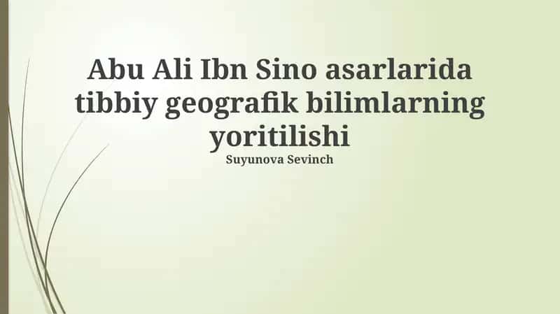 Abu Ali Ibn Sino asarlarida tibbiy geografik bilimlarning yoritilishi 1