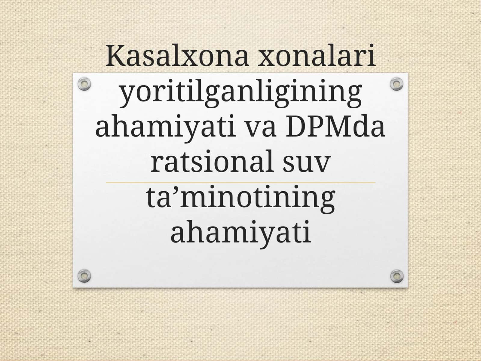 Kasalxonaxonalari yoritilganligining ahamiyati va DPMda ratsional suv taʼminotining ahamiyati 1