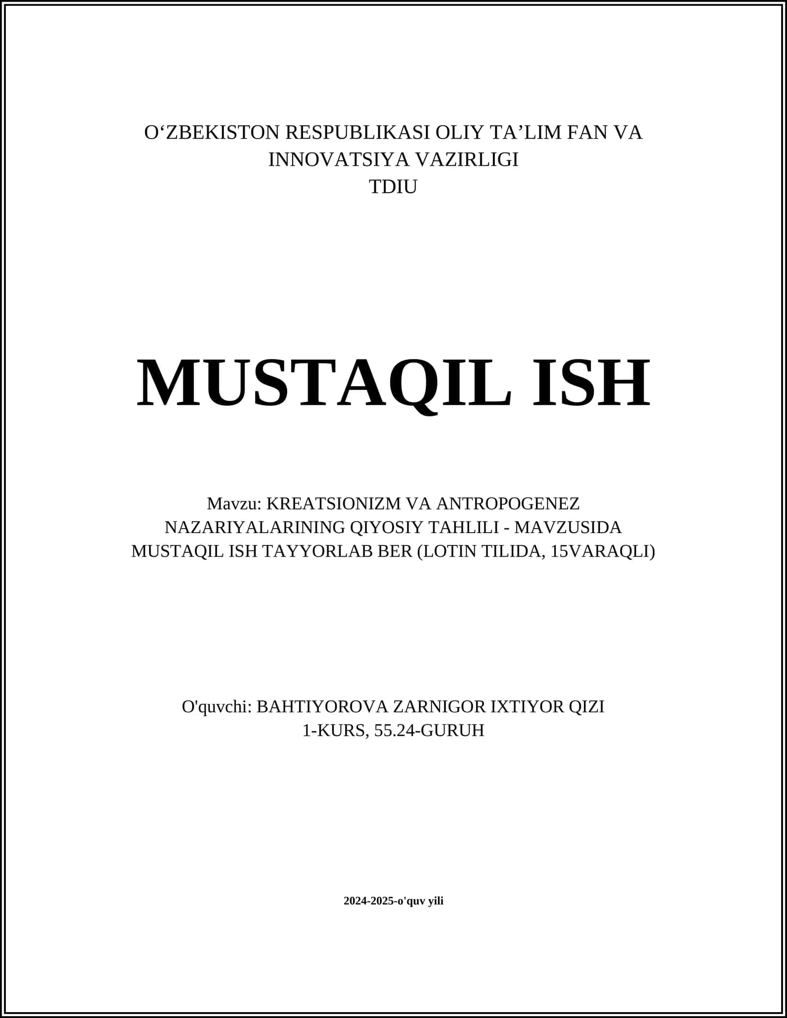 KREATSIONIZM VA ANTROPOGENEZ NAZARIYALARINING QIYOSIY TAHLILI - MAVZUSIDA MUSTAQIL ISH TAYYORLAB BER (LOTIN TILIDA, 15VARAQLI) 1