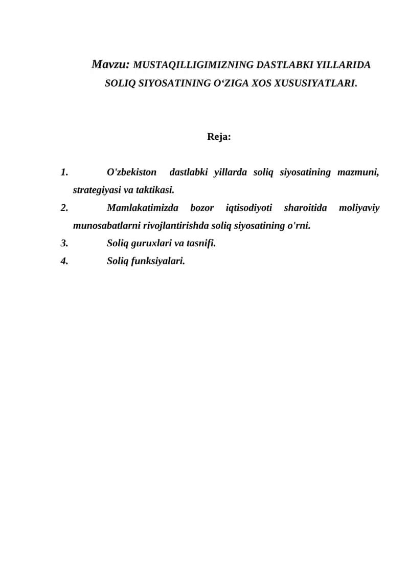MUSTAQILLIGIMIZNING DASTLABKI YILLARIDA SOLIQ SIYOSATINING O‘ZIGA XOS XUSUSIYATLARI. 1