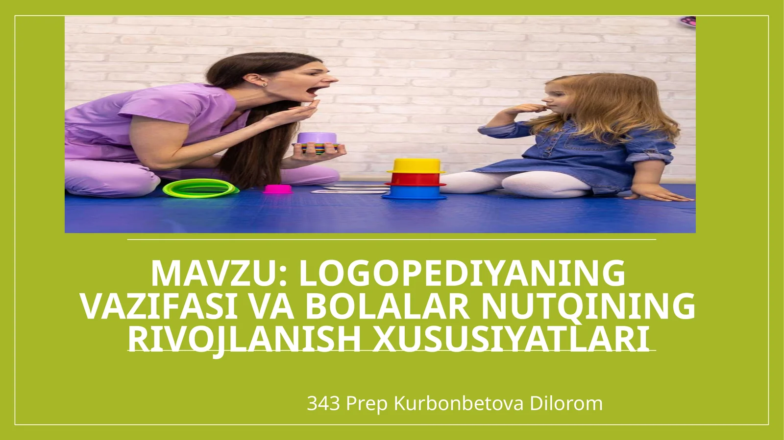 Logopediya fanining mazmuni va ahmiyati 1