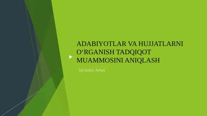 ADABIYOTLAR VA HUJJATLARNI O‘RGANISH TADQIQOT MUAMMOSINI ANIQLASH 1