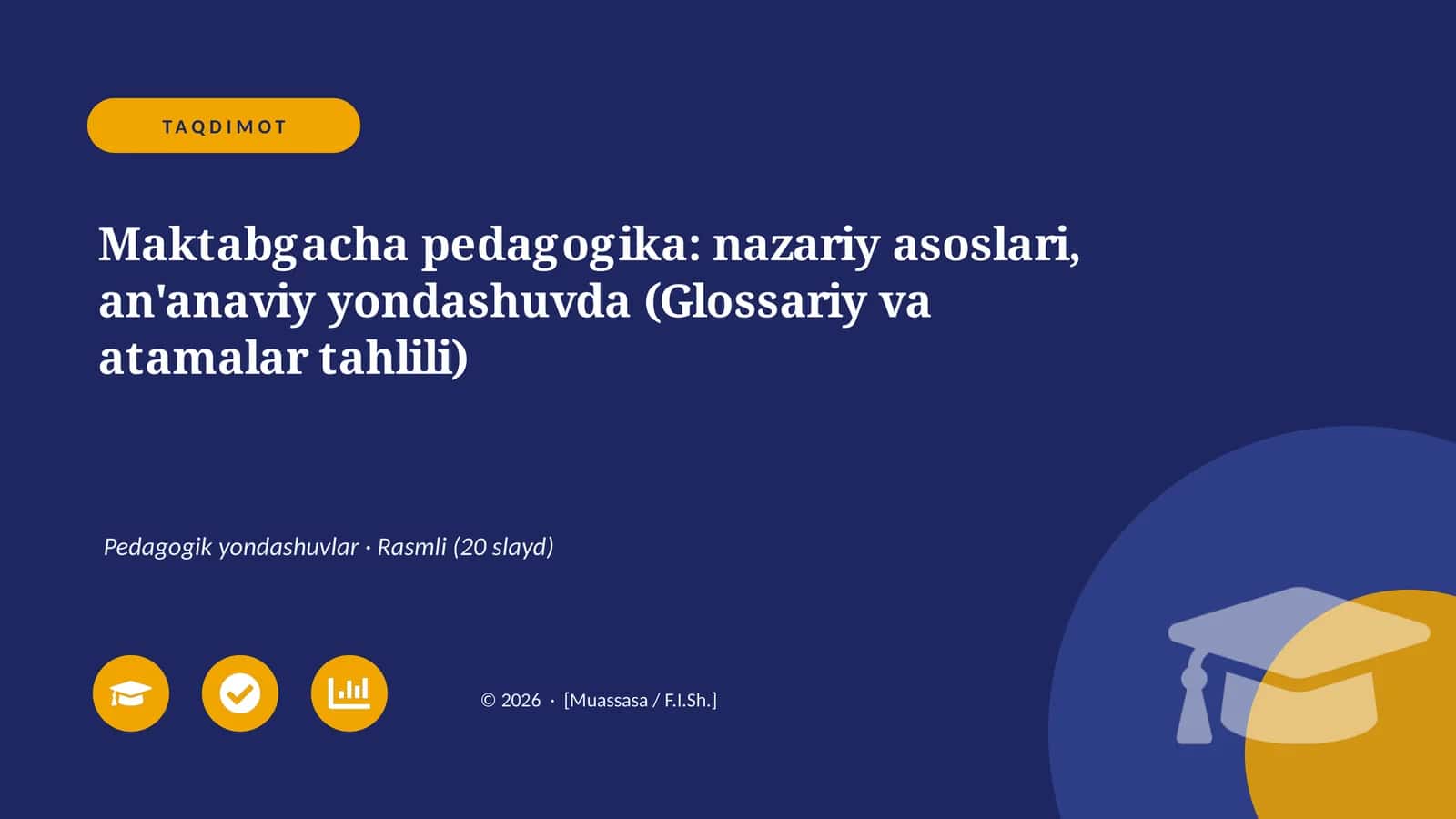 Maktabgacha pedagogika: nazariy asoslari, an'anaviy yondashuvda (Glossariy va atamalar tahlili) 1