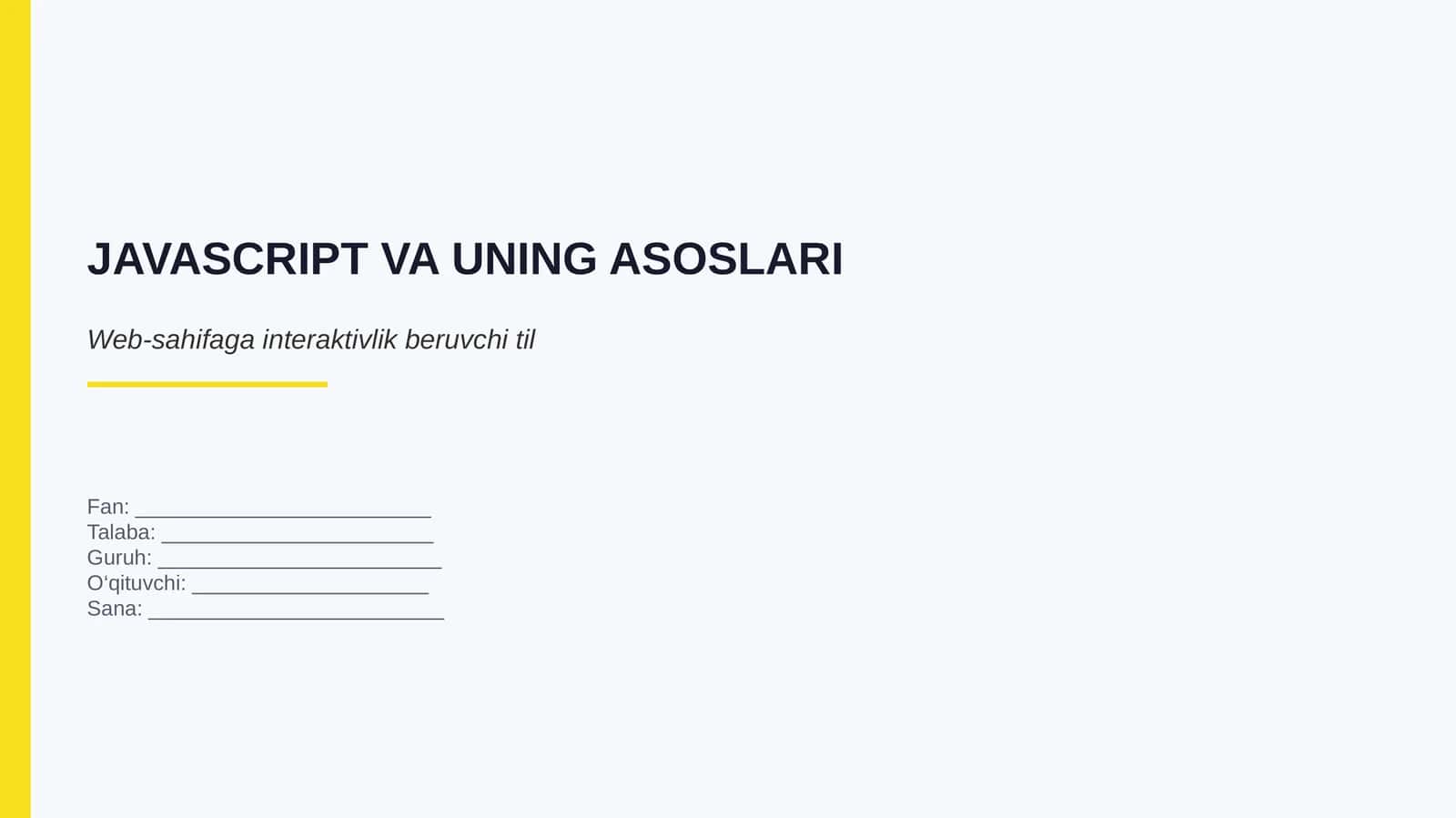 JAVASCRIPT VA UNING ASOSLARI 1