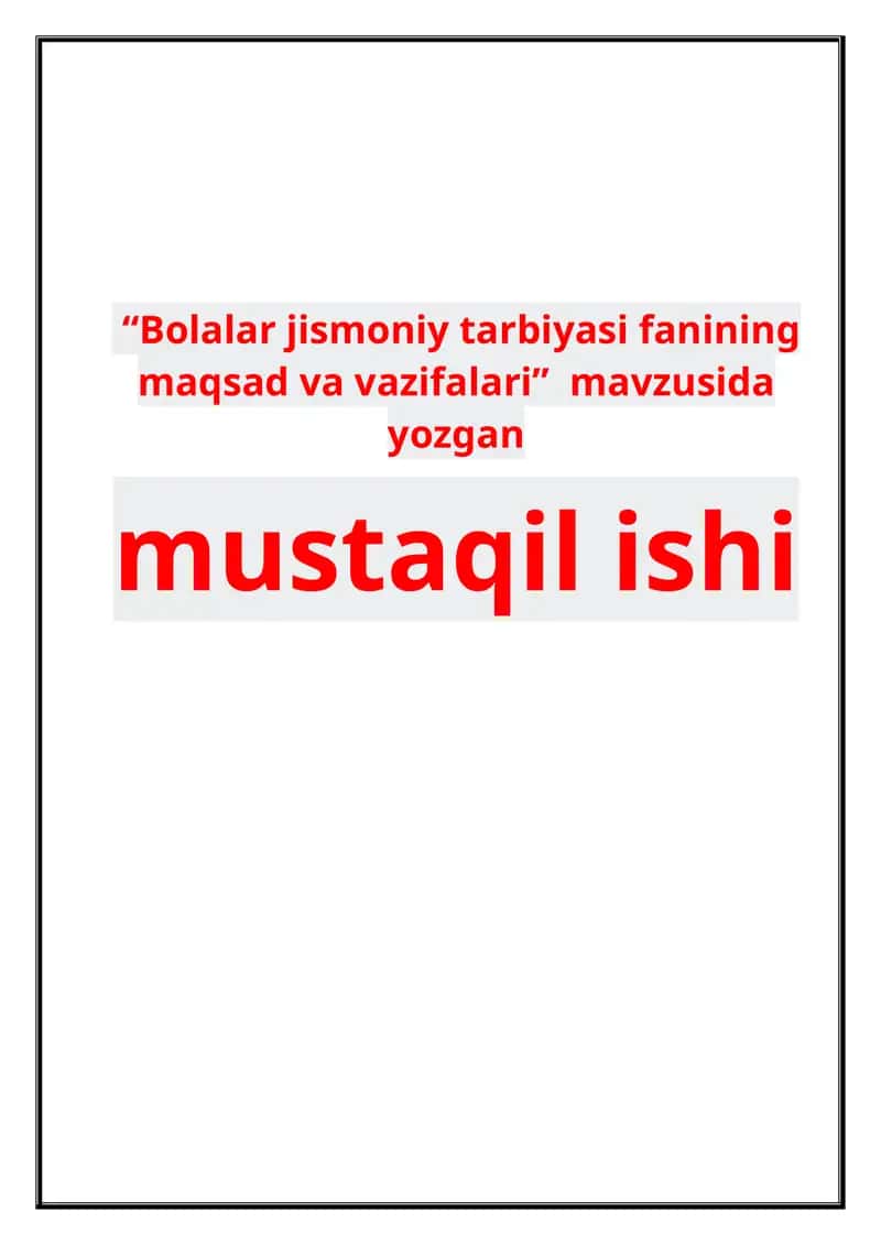 Bolalar jismoniy tarbiyasi fanning maqsad va vazifalari. 1