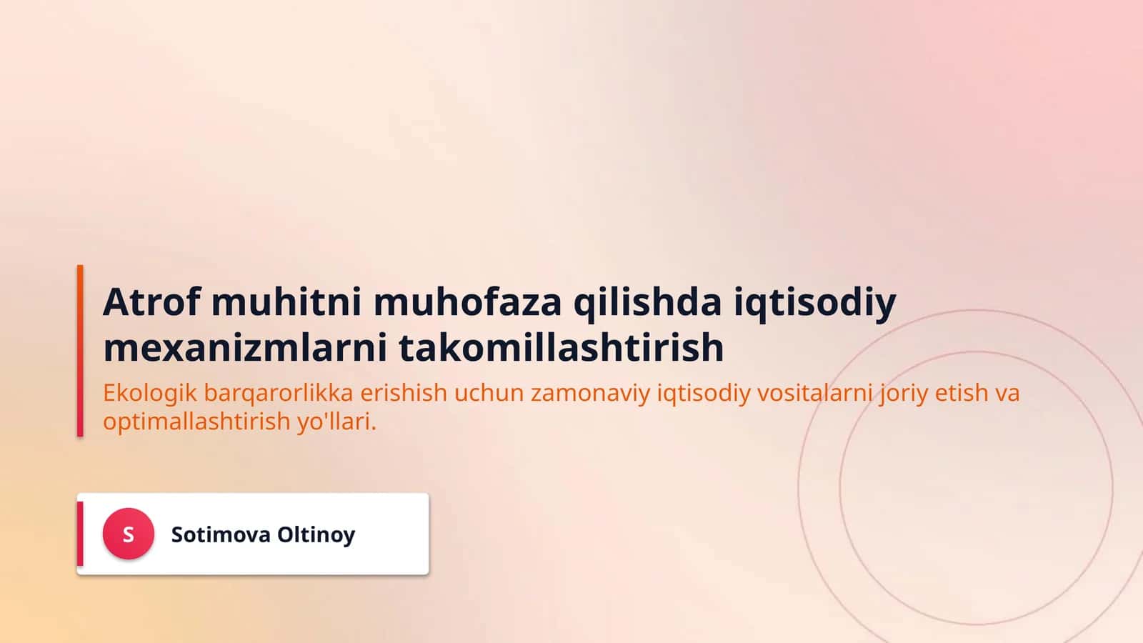 Atrof muhitni muhofaza qilishda iqtisodiy mexanizmlarni takomillashtirish 1