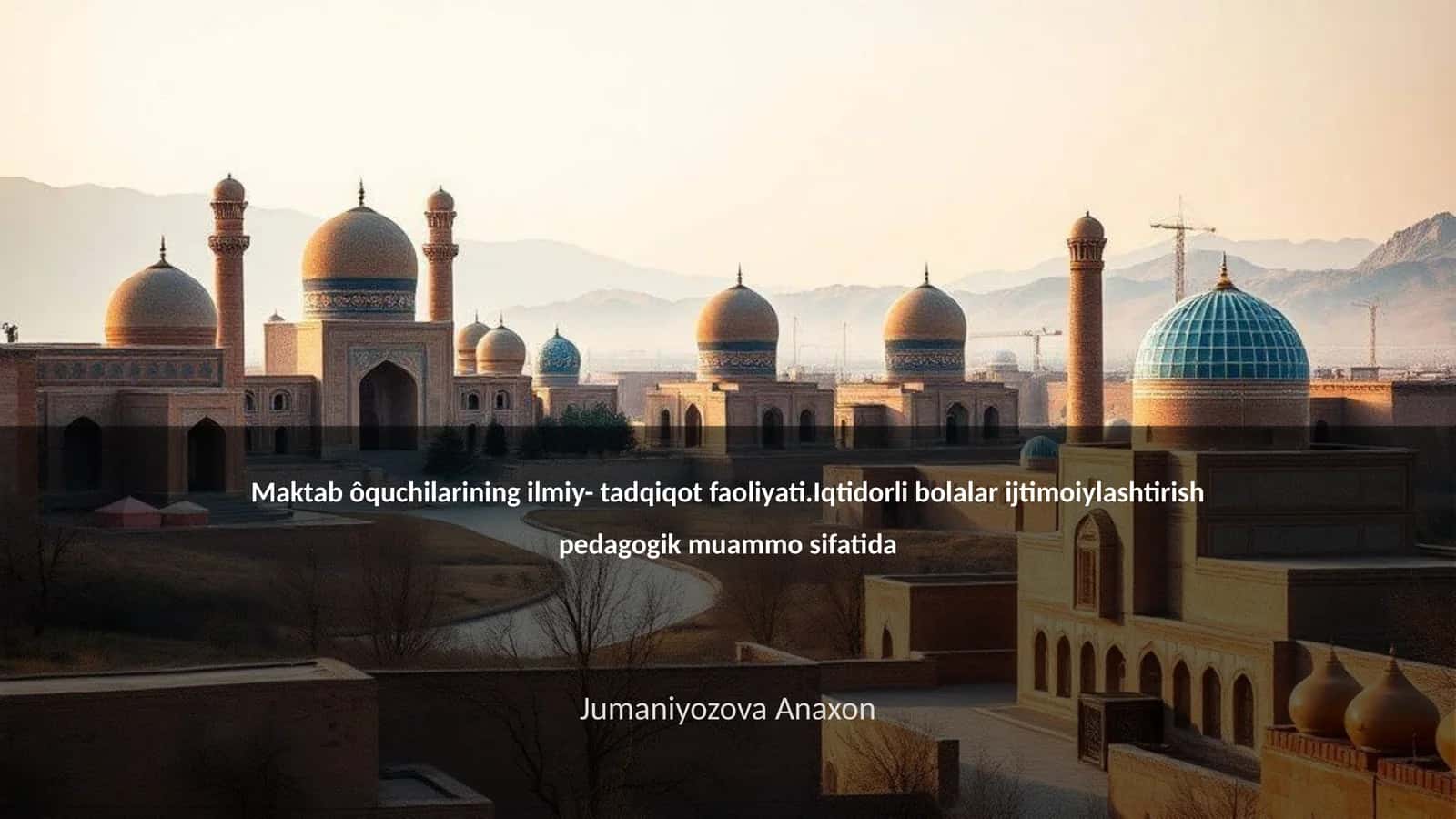 Maktab ôquchilarining ilmiy- tadqiqot faoliyati 1