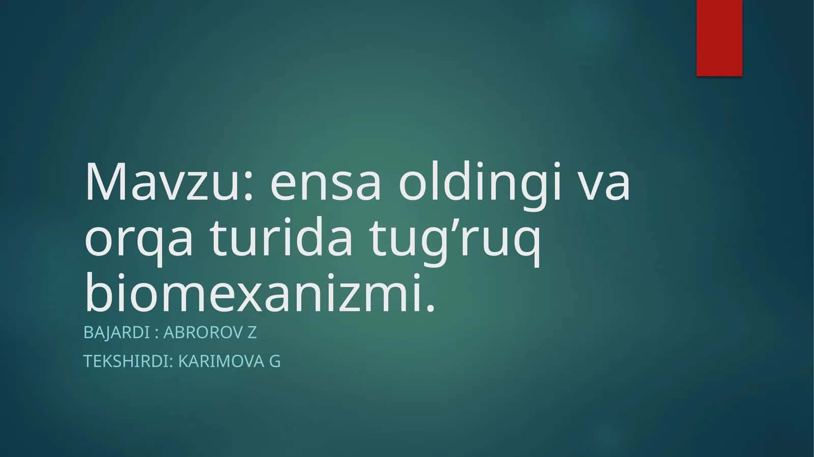 Ensa oldingi va orqa turida tug'ruq biomexanizmi 1