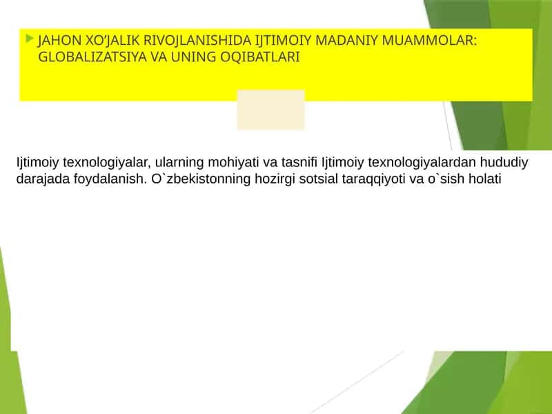 JAHON XO’JALIK RIVOJLANISHIDA IJTIMOIY MADANIY MUAMMOLAR: GLOBALIZATSIYA VA UNING OQIBATLARI 1
