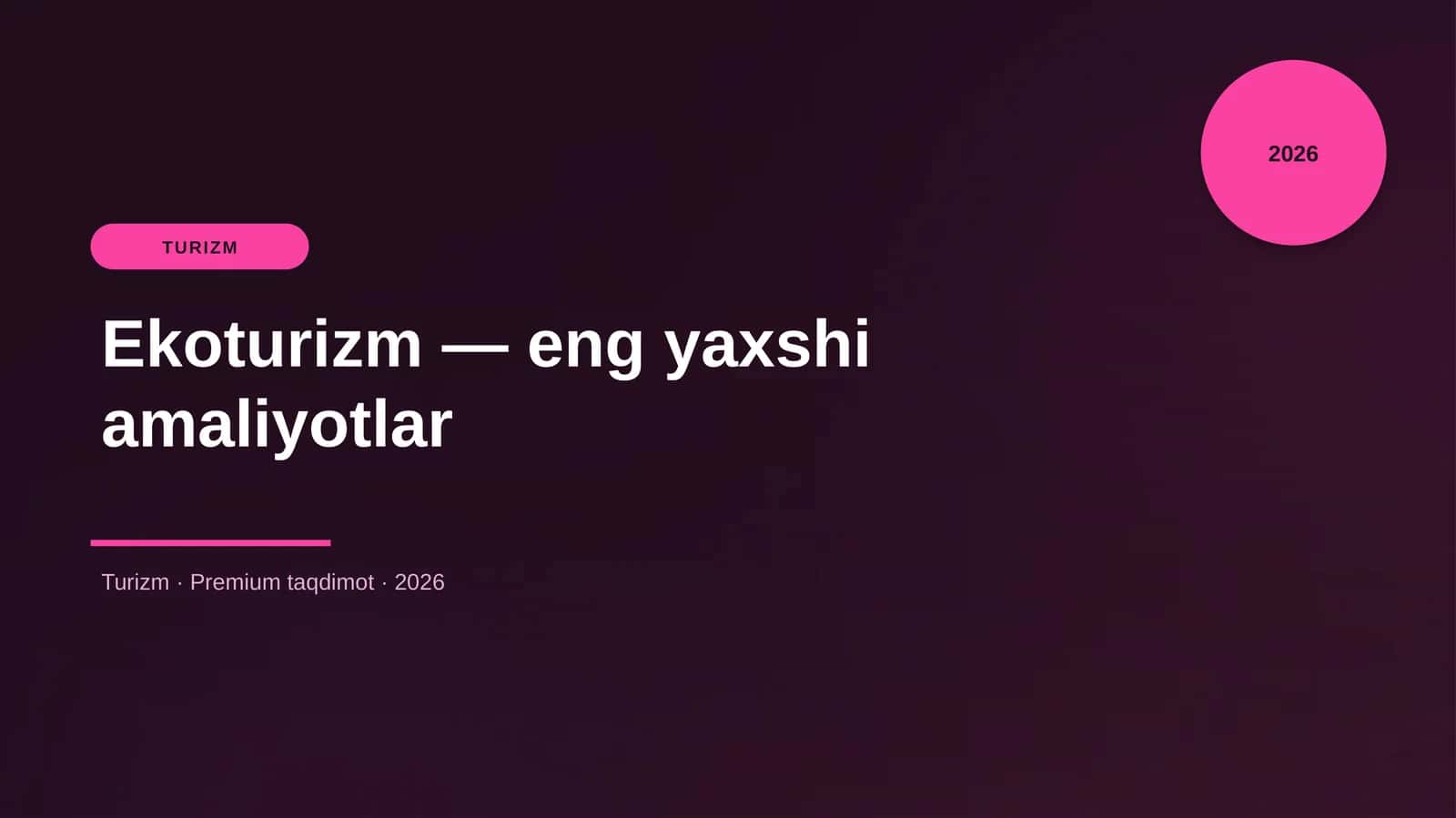 Ekoturizm — eng yaxshi amaliyotlar 1