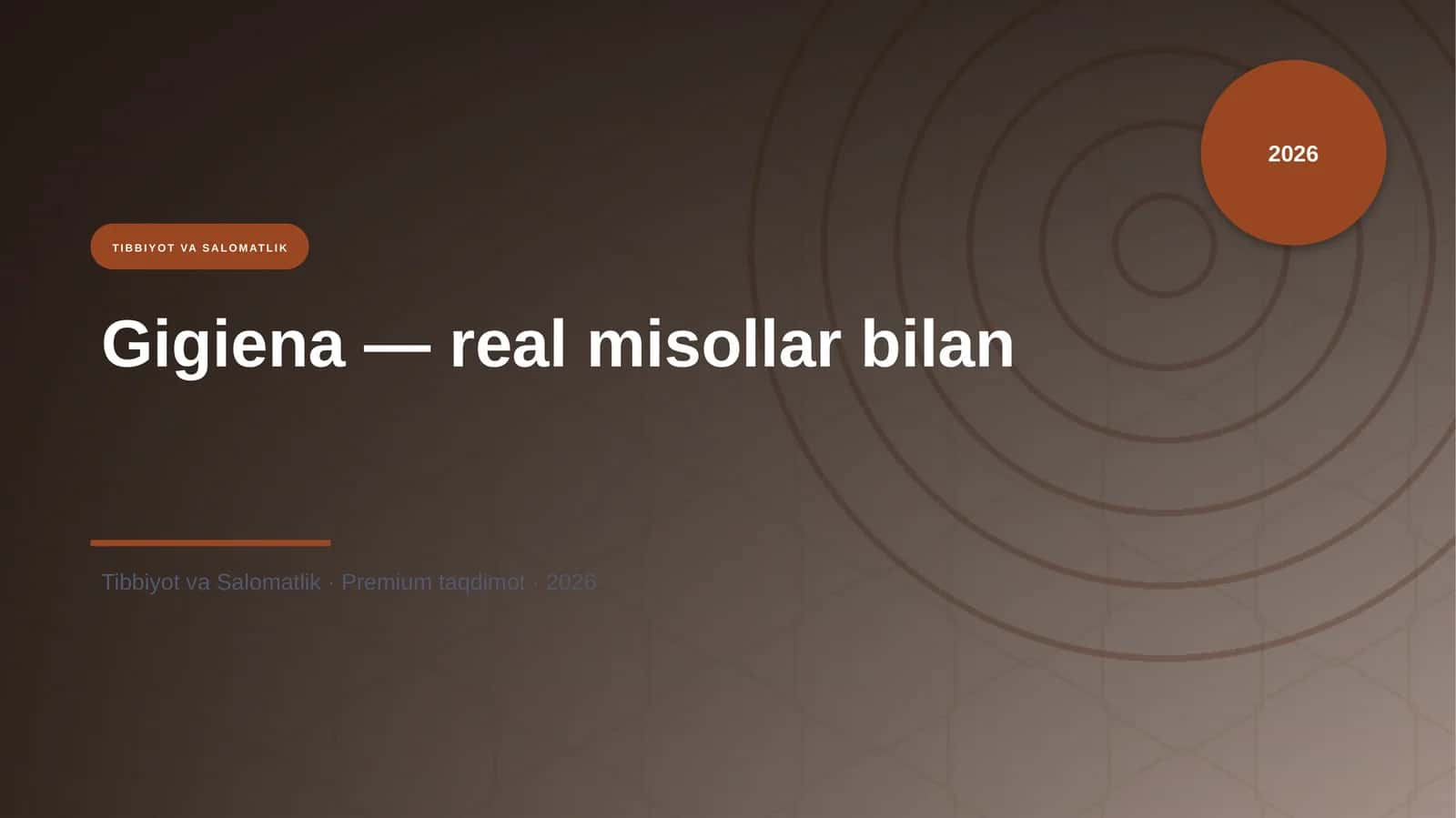 Gigiena — real misollar bilan 1