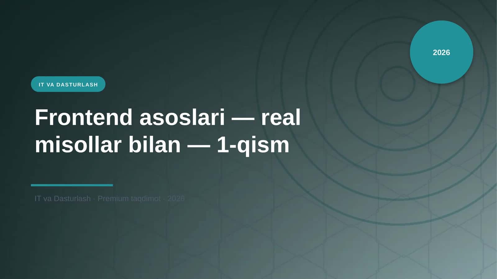 Frontend asoslari — real misollar bilan — 1-qism 1