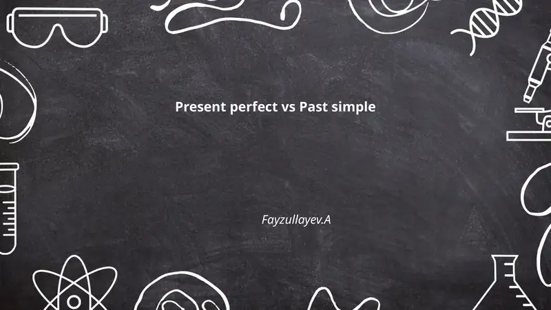 Present perfect vs Past simple 1