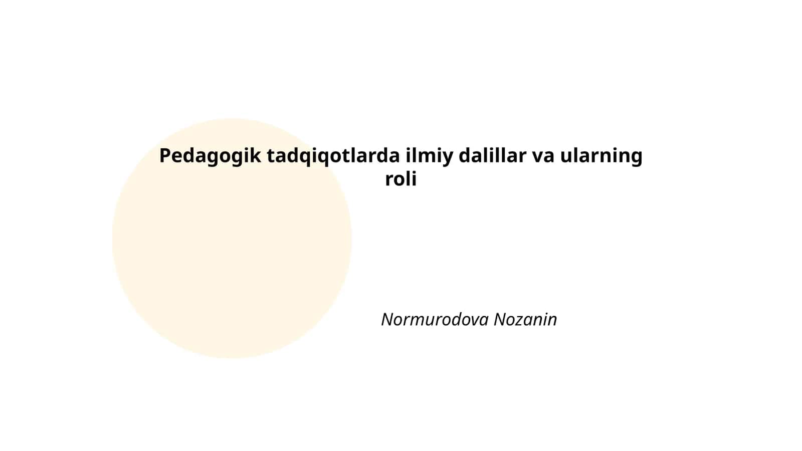 Ilmiy Dalillar va Ular Roli Pedagogik Tadqiqotlarda 1